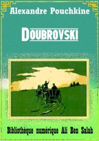 Doubrovski, Alexandre Pouchkin...