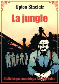 La Jungle, Upton Sinclair