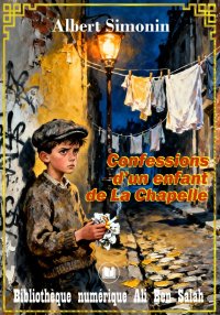 Confessions d’un enfant de La ...
