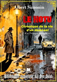 Le Hotu, Chronique de la vie d...