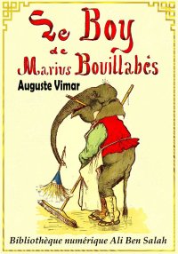 Le Boy de Marius Bouillabès, A...