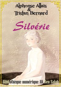 Silvérie, ou les Fonds holland...