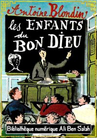 Les Enfants du Bon Dieu, Antoi...