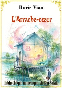 L'Arrache-cœur, Boris Vian