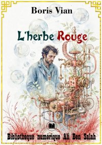 L'Herbe rouge, Boris Vian