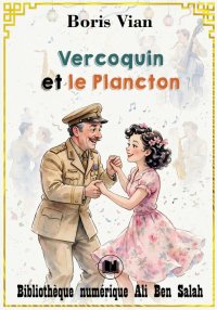 Vercoquin et le Plancton, Bori...