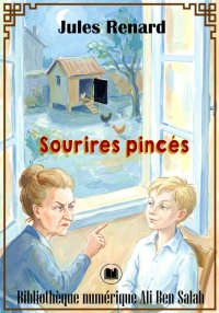 Sourires pincés, Jules Renard